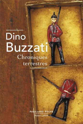 Couverture du livre « Chroniques terrestres » de Dino Buzzati aux éditions Robert Laffont