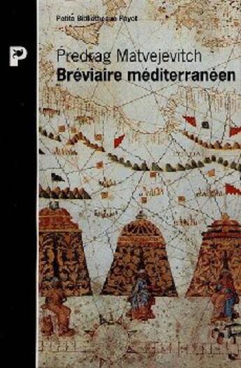 Couverture du livre « Breviaire mediterraneen » de Matvejevitch-P aux éditions Payot