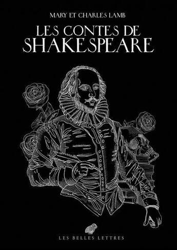Couverture du livre « Contes d'après Shakespeare » de Charles Lamb et Mary Lamb et Benjamin Van Blancke aux éditions Belles Lettres