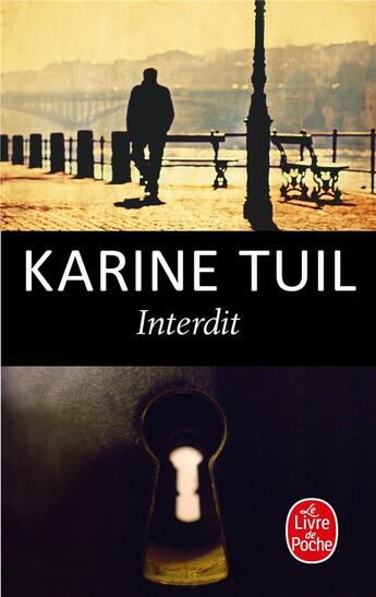 Couverture du livre « Interdit » de Karine Tuil aux éditions Le Livre De Poche