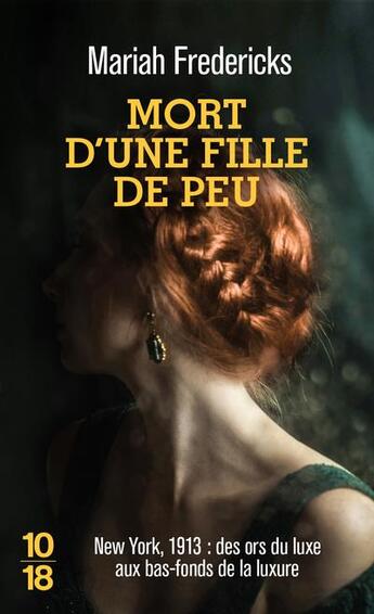 Couverture du livre « Mort d'une fille de peu Tome 3 » de Mariah Fredericks aux éditions 10/18