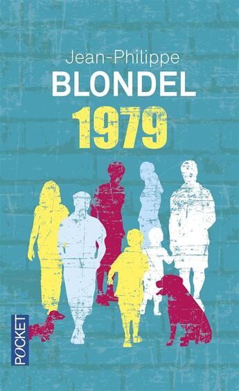 Couverture du livre « 1979 » de Jean-Philippe Blondel aux éditions Pocket