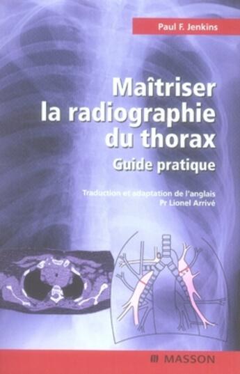 Couverture du livre « Maîtriser la radiographie du thorax » de Jenkins aux éditions Elsevier-masson