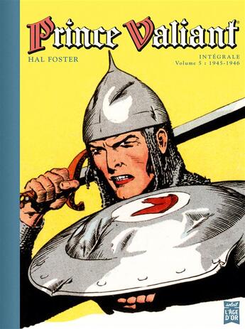 Couverture du livre « Prince Valiant ; intégrale t.5 ; 1945-1946 » de Hal Foster aux éditions Soleil