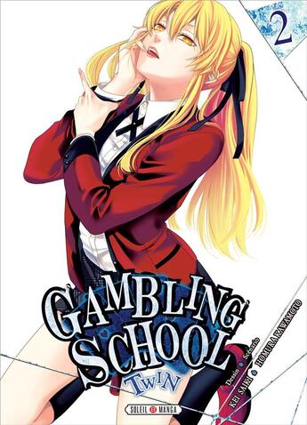 Couverture du livre « Gambling school - twin Tome 2 » de Homura Kawamoto et Kei Saiki aux éditions Soleil