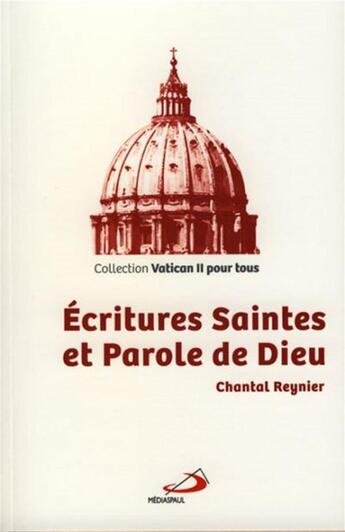 Couverture du livre « Écritures saintes et parole de Dieu » de Chantal Reynier aux éditions Mediaspaul