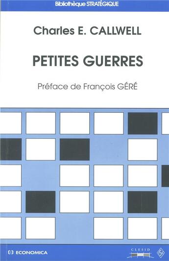 Couverture du livre « PETITES GUERRES » de Callwell/Charles E. aux éditions Economica