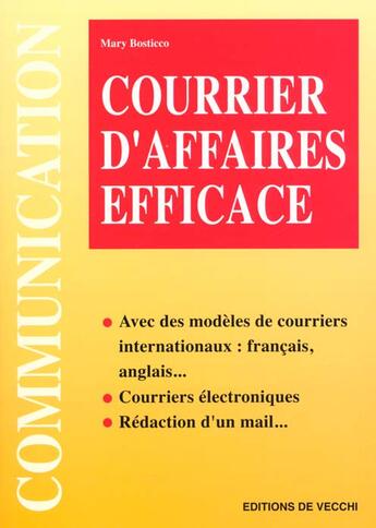 Couverture du livre « Le courrier d'affaire efficace » de Mary Bosticco aux éditions De Vecchi