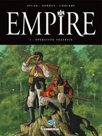 Couverture du livre « Empire Tome 3 ; opération suzerain » de L Pilipovic et Jean-Pierre Pecau aux éditions Delcourt