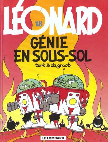 Couverture du livre « Léonard T.18 ; génie en sous-sol » de Bob De Groot et Turk aux éditions Lombard