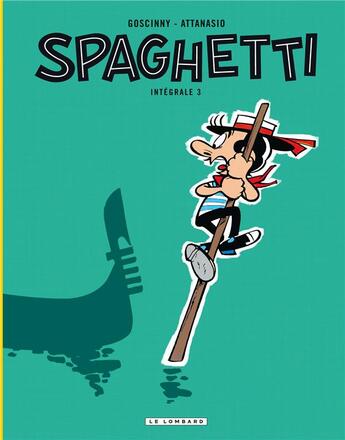 Couverture du livre « Spaghetti ; intégrale t.3 » de Dino Attanasio et Rene Goscinny aux éditions Lombard