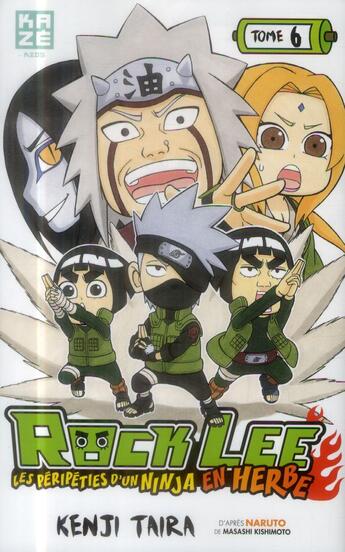 Couverture du livre « Rock Lee t.6 » de Kenji Taira aux éditions Kaze