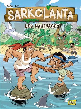 Couverture du livre « Sarkolanta - les naufrages » de Gaston/Bart aux éditions Casterman