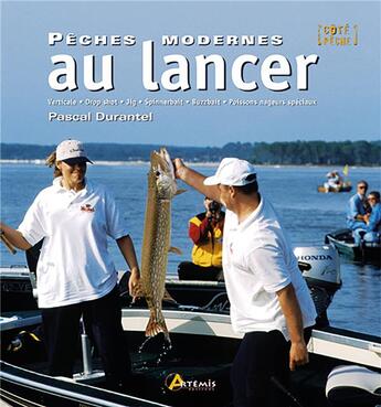 Couverture du livre « Peches modernes au lancer » de Durantel P aux éditions Artemis