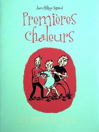 Couverture du livre « Premières chaleurs t.2 ; du mois de Juin » de Jean-Philippe Peyraud aux éditions 9eme Monde