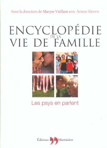 Couverture du livre « Encyclopedie De La Vie De Famille » de Vaillant/Morris aux éditions La Martiniere