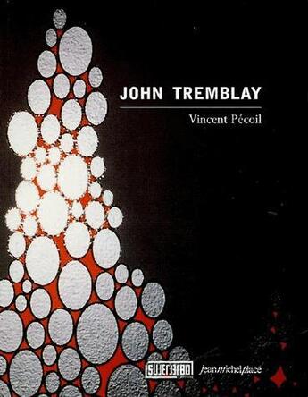 Couverture du livre « John tremblay » de Vincent Pecoil aux éditions Nouvelles Editions Place