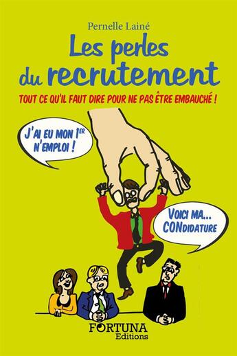 Couverture du livre « Les perles du recrutement » de Pernelle Laine aux éditions Fortuna