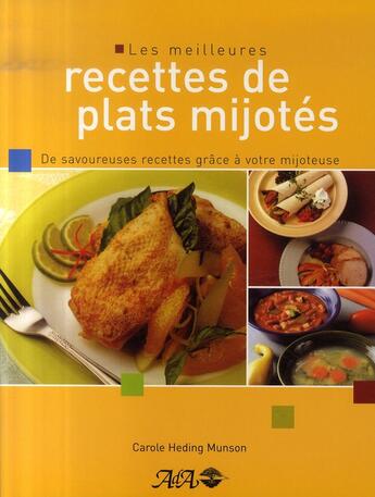 Couverture du livre « Meilleures recettes de plats mijotés » de Heding Munson Carole aux éditions Ada