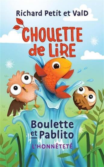 Couverture du livre « Boulette et Pablito : L'honnêteté » de Richard Petit aux éditions Boomerang Jeunesse