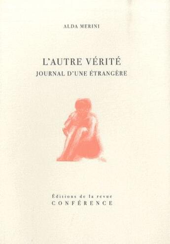 Couverture du livre « L'autre vérité » de Alda Merini aux éditions Conference