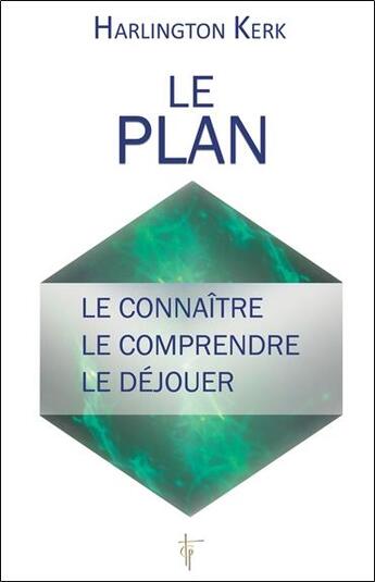 Couverture du livre « Le plan » de Harlington Kerk aux éditions Tara Glane