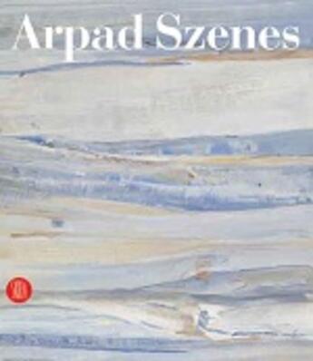 Couverture du livre « Arpad szenes 2vols catalogue raisonne des dessins et des peintures » de Calzetta Jaeger Chia aux éditions Skira