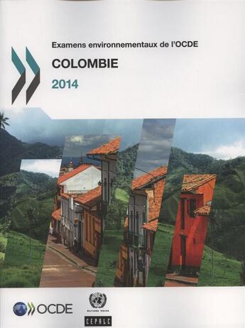 Couverture du livre « Examens environnementaux de l'OCDE : Colombie (édition 2014) » de Ocde aux éditions Ocde