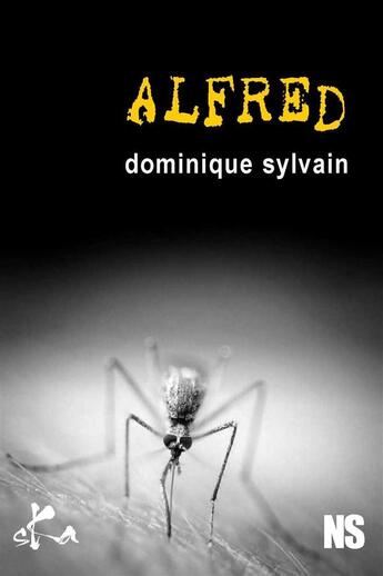 Couverture du livre « Alfred » de Dominique Sylvain aux éditions Ska