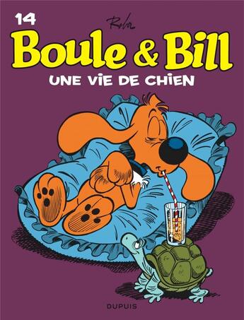 Couverture du livre « Boule & Bill Tome 14 : une vie de chien ! » de Jean Roba aux éditions Dupuis