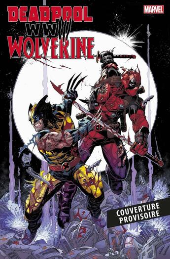 Couverture du livre « Deadpool & Wolverine WWIII » de Adam Kubert et Joe Kelly aux éditions Panini