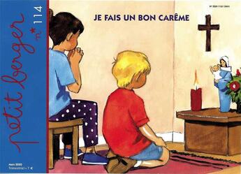 Couverture du livre « Petit berger 114 - je fais un bon careme - mars 2020 » de Mission Theresienne aux éditions Les Amis De Vianney