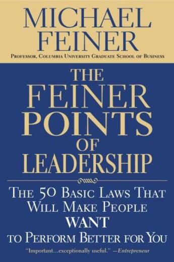 Couverture du livre « The Feiner Points of Leadership » de Feiner Michael aux éditions Grand Central Publishing