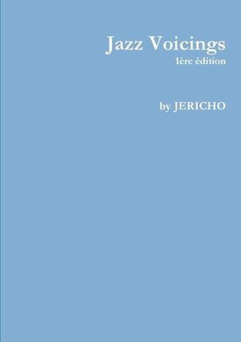 Couverture du livre « Jazz voicings » de Jericho Editions aux éditions Lulu