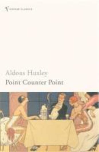 Couverture du livre « Point counter point » de Aldous Huxley aux éditions Random House Digital