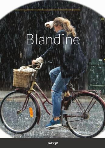 Couverture du livre « Blandine » de Jacques Paionni aux éditions Lulu