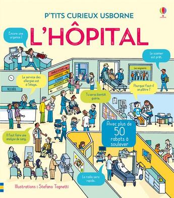 Couverture du livre « À l'hôpital » de Stefano Tognetti et Katie Daynes et Zoe Fritz aux éditions Usborne