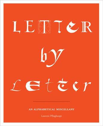 Couverture du livre « Letter by letter » de  aux éditions Princeton Architectural