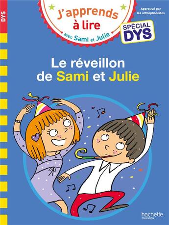 Couverture du livre « Sami et julie- special dys (dyslexie) le reveillon de sami et julie » de Massonaud/Viron aux éditions Hachette Education