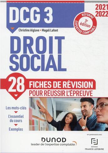 Couverture du livre « DCG 3 : droit social ; 28 fiches de révision pour réussir l'épreuve (édition 2021/2022) » de Christine Alglave et Magali Lafont aux éditions Dunod