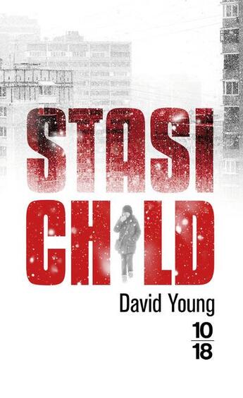 Couverture du livre « Stasi child » de David Young aux éditions 10/18