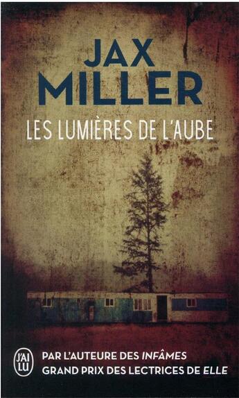 Couverture du livre « Les lumières de l'aube » de Jax Miller aux éditions J'ai Lu