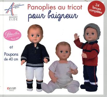 Couverture du livre « Panoplies au tricot pour petit baigneur et poupons de 40 cm » de Maddy Elde aux éditions Neva