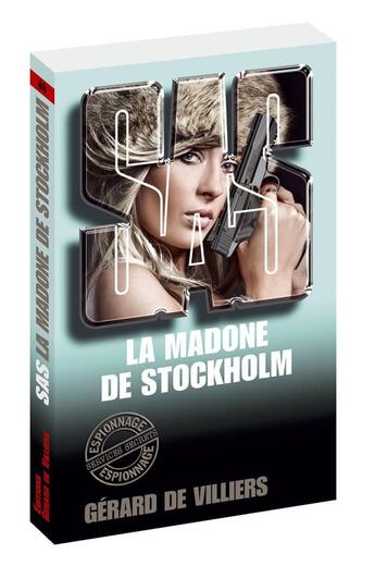 Couverture du livre « SAS Tome 86 : la madone de Stockholm » de Gerard De Villiers aux éditions Sas