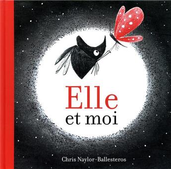 Couverture du livre « Elle et moi » de Chris Naylor-Ballesteros aux éditions Kaleidoscope