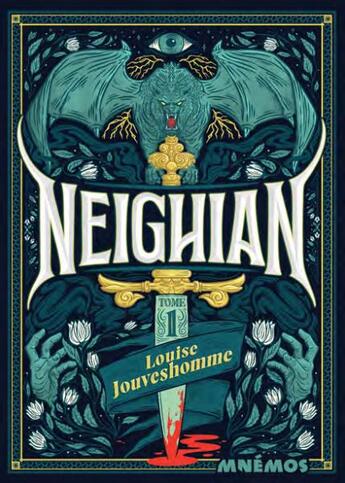 Couverture du livre « Neighian Tome 1 » de Louise Jouveshomme aux éditions Mnemos