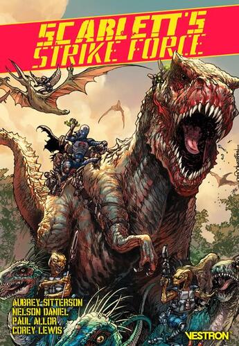 Couverture du livre « Scarlett's Strike Force » de Nelson Daniel et Paul Allor et Aubrey Sitterson et Corey Lewis aux éditions Vestron