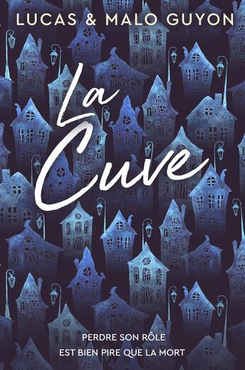 Couverture du livre « La Cuve » de Lucas Guyon et Malo Guyon aux éditions Le Heron D'argent