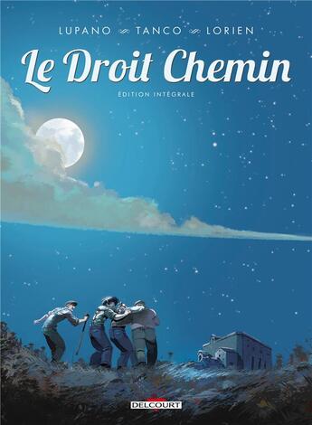 Couverture du livre « Le droit chemin » de Wilfrid Lupano et Morgann Tanco aux éditions Delcourt