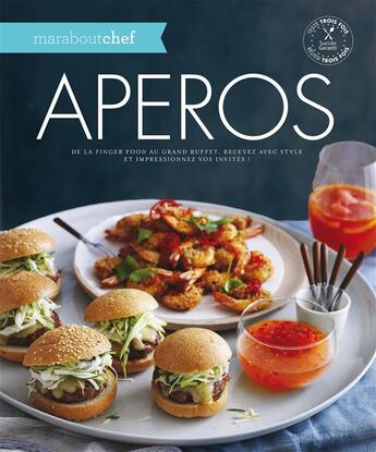 Couverture du livre « Apéros ; de la finger food au grand buffet » de  aux éditions Marabout